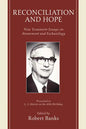 Reconciliation and Hope - Paperback