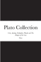 Plato Collection: Crito, Apology, Euthyphro, Phaedo and The Allegory of the Cave - Paperback