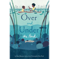 Over and Under the Pond - Hardcover