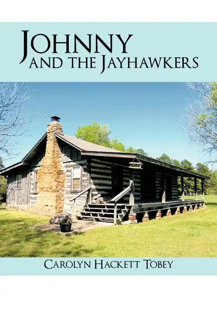 Johnny and the Jayhawkers - Paperback