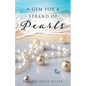A Gem for a Strand of Pearls - Paperback