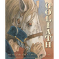 Goliath: Hero of the Great Baltimore Fire - Hardcover