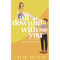 All Downhill With You - Paperback