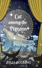 Cat Among the Pigeons: Cat Goes to School - Paperback