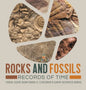 Rocks and Fossils: Records of Time Fossil Guide Book Grade 5 Children's Earth Sciences Books - Hardcover