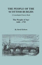 People of the Scottish Burghs: A Genealogical Source Book. the People of Ayr, 1600-1799 - Paperback