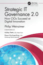 Strategic It Governance 2.0: How Cios Succeed at Digital Innovation - Paperback