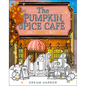 The Pumpkin Spice Café Coloring Book - Paperback