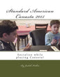 Standard American Canasta 2015: The complete rules and strategies for modern Canasta - Paperback
