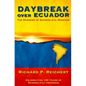 Daybreak Over Ecuador: The Dawning of Evangelical Missions - Paperback