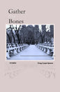 Gather the Bones - Paperback