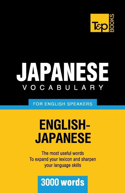 Japanese vocabulary for English speakers - 3000 words - Paperback