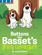 Buttons the Basset's Great Adventure - Hardcover