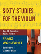 Franz Wohlfahrt - 60 Studies, Op. 45 Complete: Schirmer Library of Classics Volume 2046 (Schirmer's Library of Musical Classics) - Paperback