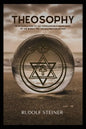 Theosophy: An Introduction to the Supersensible Knowledge of the World and the Destination of Man - Paperback