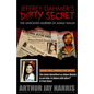 Jeffrey Dahmer's Dirty Secret: The Unsolved Murder of Adam Walsh: BOOK TWO: FINDING THE VICTIM. The body identified as Adam Walsh is not him. Is Adam - Paperback