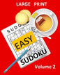 Large Print Sudoku Easy Sudoku Volume 2: Easy Sudoku Puzzle Book Large Print Sudoku for Seniors, Elderly, Beginners, Kids - Paperback