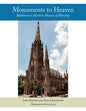 Monuments to Heaven: Baltimore's Historic Houses of Worship - Paperback