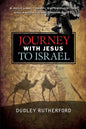 Journey with Jesus to Israel: A Holy Land Travel Experience That Will Knock Your Sandals Off! - Paperback