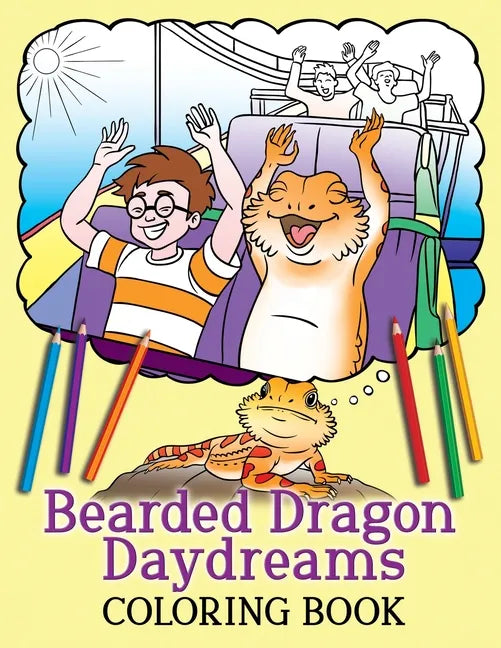 Bearded Dragon Daydreams Coloring Book - Paperback