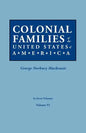 Colonial Families of the United States of America. in Seven Volumes. Volume VI - Paperback