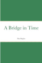 A Bridge in Time - Paperback