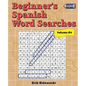 Beginner's Spanish Word Searches - Volume 4 - Paperback
