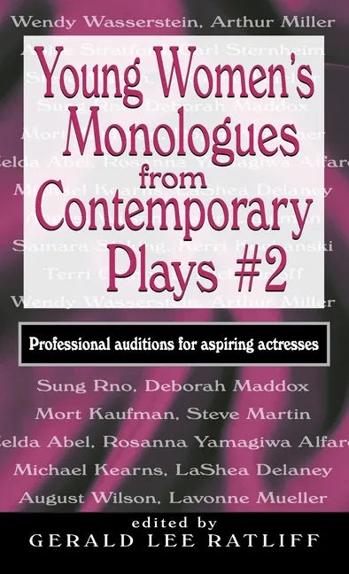 Young Women's Monologues from Contemporary Plays #2: Professional Auditions for Aspiring Actresses - Hardcover