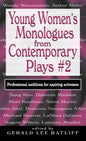 Young Women's Monologues from Contemporary Plays #2: Professional Auditions for Aspiring Actresses - Hardcover