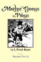 Mother Goose in Prose - Paperback