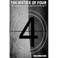 The Matrix of Four The Philosophy of The Duality of Polarity - Paperback