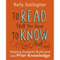 To Read Stuff You Have to Know Stuff: Helping Students Build and Use Prior Knowledge - Paperback