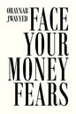 Face Your Money Fears - Paperback