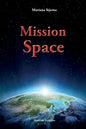 Mission Space: With Start in Agartha - Paperback