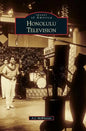 Honolulu Television - Hardcover