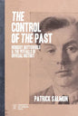 The Control of the Past: Herbert Butterfield and the Pitfalls of Official History - Paperback