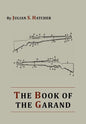 The Book of the Garand - Paperback