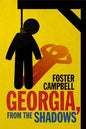 Georgia, from the Shadows: Twenty-Two Nights of Horror and the Macabre from the State of Georgia - Paperback