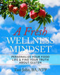 A Fresh Wellness Mindset: Personalize Your Food Life & Find Your Truth about Gluten - Paperback