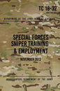 TC 18-32 Special Forces Sniper Training & Employment: November, 2013 - Paperback