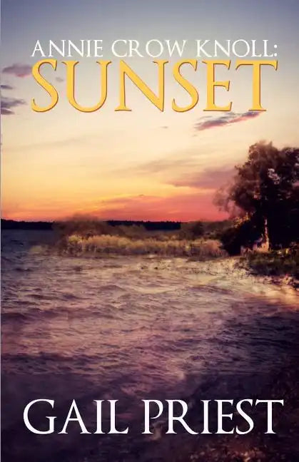 Annie Crow Knoll: Sunset - Paperback