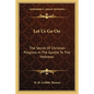 Let Us Go on: The Secret of Christian Progress in the Epistle to the Hebrews - Paperback