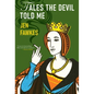 Tales the Devil Told Me - Hardcover