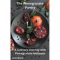 The Pomegranate Pantry - Paperback