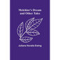 Melchior's Dream and Other Tales - Paperback