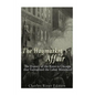 The Haymarket Affair: The History of the Riots in Chicago that Galvanized the Labor Movement - Paperback