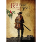 The Red Bird and the Devil - Hardcover