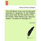 The Old Black Cock and His Dunghill Advisers in Jeopardy; Or, the Palace That Jack Built. by the Author of the R-L Fowls. with Twelve Cuts. Second Edi - Paperback