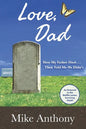 Love, Dad: How My Father Died... Then Told Me He Didn't - Paperback