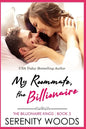 My Roommate, the Billionaire - Paperback